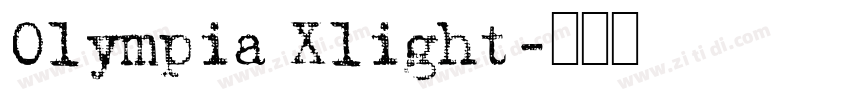Olympia Xlight字体转换